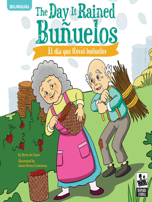 Title details for The Day It Rained Buñuelos by Berta de Llano - Available